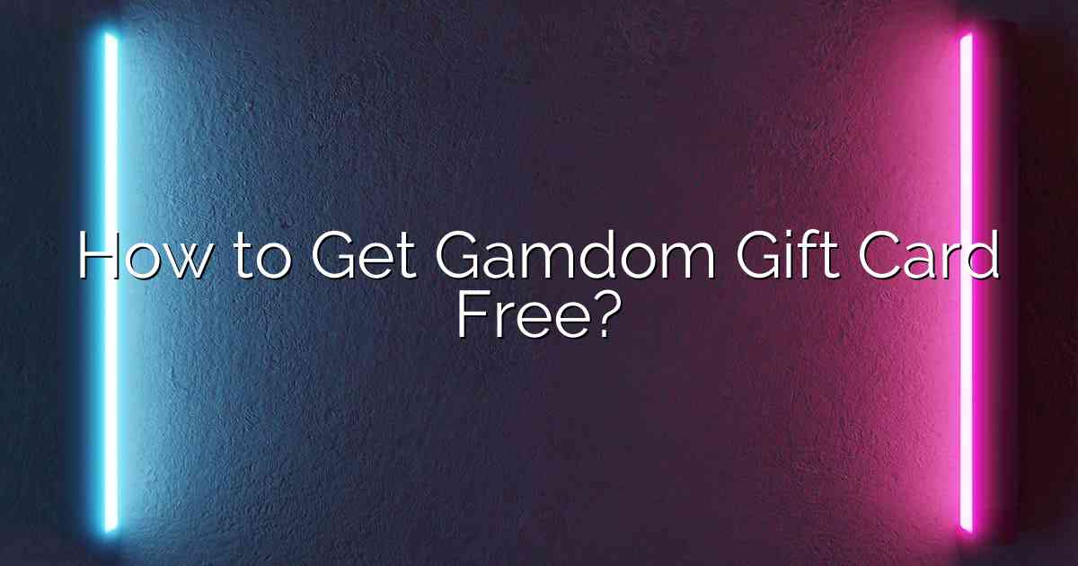 How to Get Gamdom Gift Card Free?