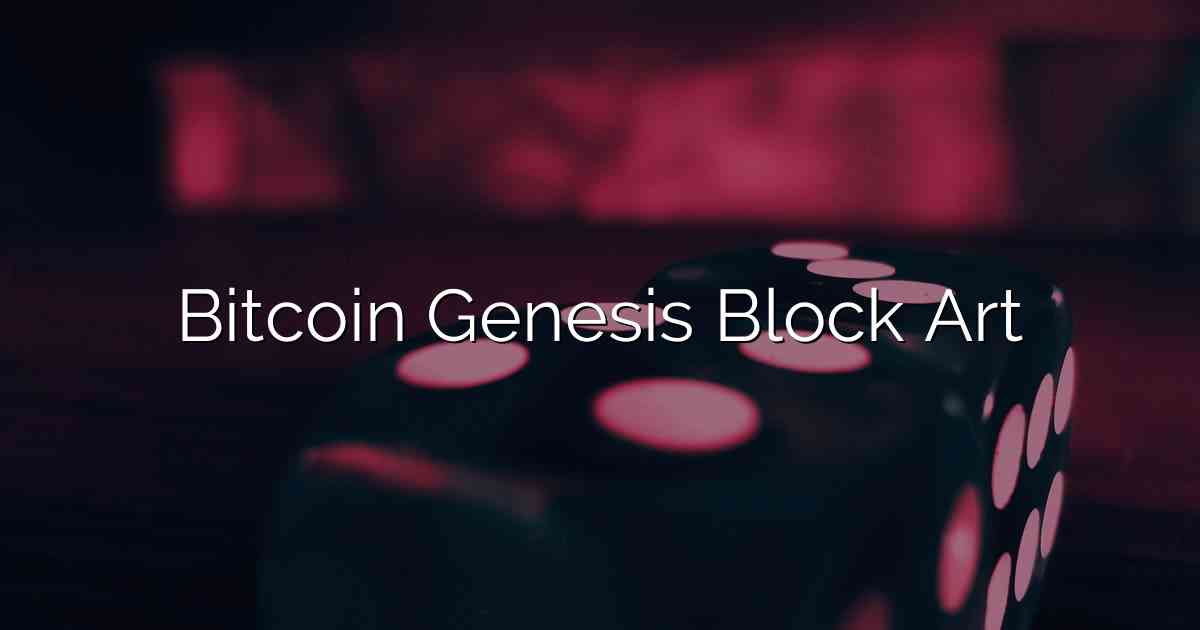 Bitcoin Genesis Block Art