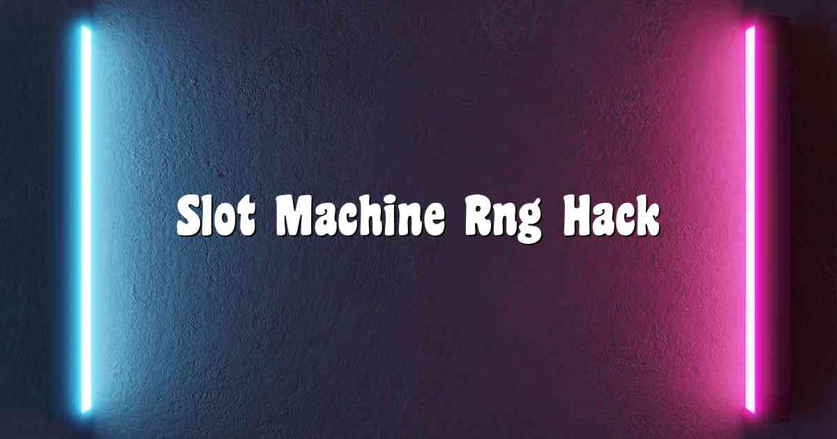 Slot Machine Rng Hack