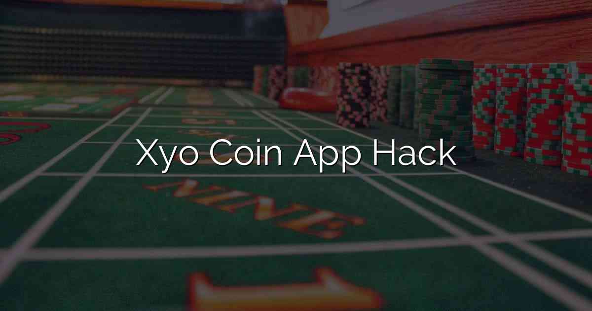 Xyo Coin App Hack