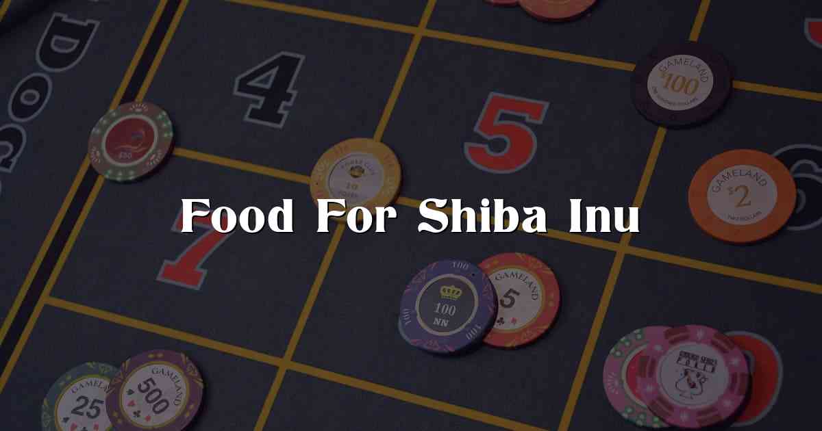 Food For Shiba Inu